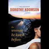 The Woman He Loved Before by  Dorothy Koomson audiobook