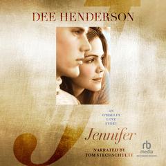 Jennifer by Dee Henderson audiobook