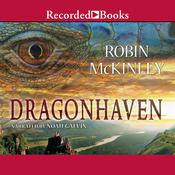 Dragonhaven by  Robin McKinley audiobook
