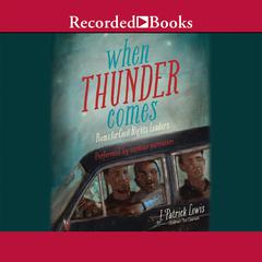 When Thunder Comes by J. Patrick Lewis audiobook