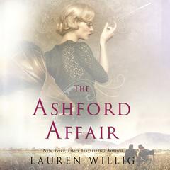 The Ashford Affair by Lauren Willig audiobook