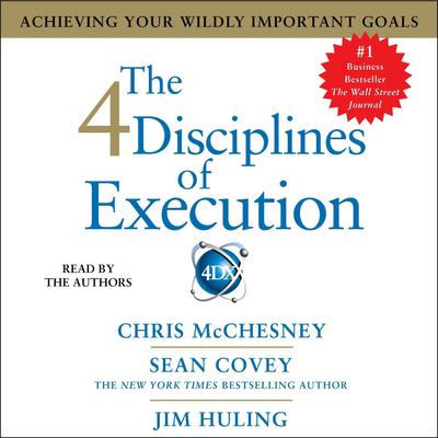 The 4 Disciplines of Execution by Sean Covey audiobook