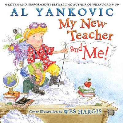 My New Teacher and Me! by Al Yankovic audiobook