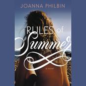 Rules of Summer by  Joanna Philbin audiobook