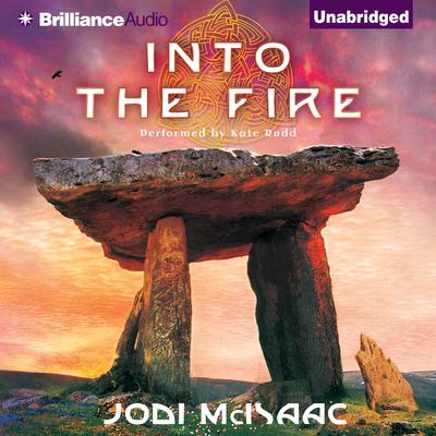 Into the Fire by Jodi McIsaac audiobook