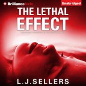 The Lethal Effect by  L. J. Sellers audiobook