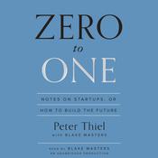 Zero to One by  Peter Thiel audiobook