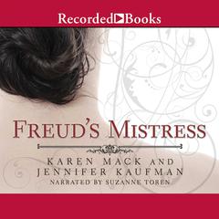 Freud's Mistress by Karen Mack audiobook
