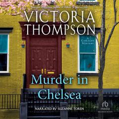 Murder in Chelsea by Victoria Thompson audiobook