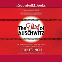 The Thief of Auschwitz by Jon Clinch audiobook