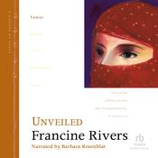 Unveiled by  Francine Rivers audiobook