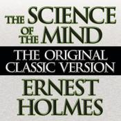 The Science the Mind by  Ernest Holmes audiobook