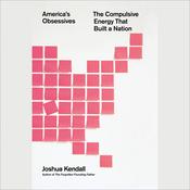 America's Obsessives by  Joshua Kendall audiobook