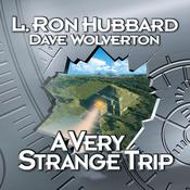A Very Strange Trip by  Dave Wolverton audiobook