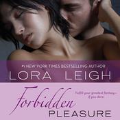 Forbidden Pleasure by  Lora Leigh audiobook