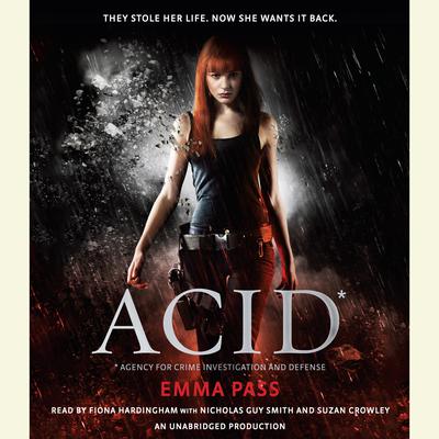 ACID by Emma Pass audiobook