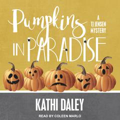 Pumpkins in Paradise by Kathi Daley audiobook