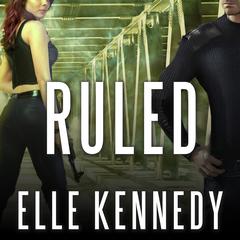 Ruled by Elle Kennedy audiobook
