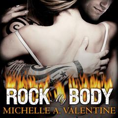 Rock My Body by Michelle A. Valentine audiobook