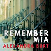Remember Mia by  Alexandra Burt audiobook