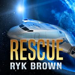 Rescue by Ryk Brown audiobook