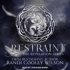 Restraint by Randi Cooley Wilson audiobook
