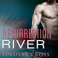 Resurrection River by Lindsay Cross audiobook