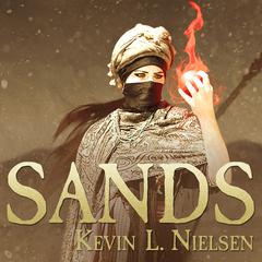 Sands by Kevin L. Nielsen audiobook