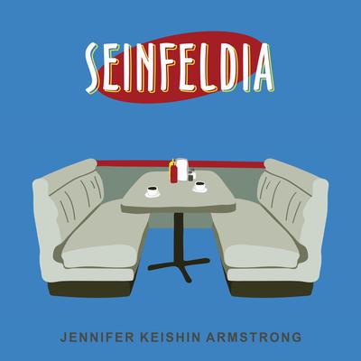Seinfeldia by Jennifer Armstrong audiobook