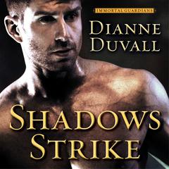 Shadows Strike by Dianne Duvall audiobook