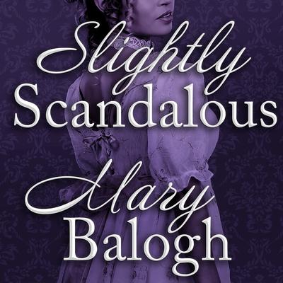 Slightly Scandalous by Mary Balogh audiobook
