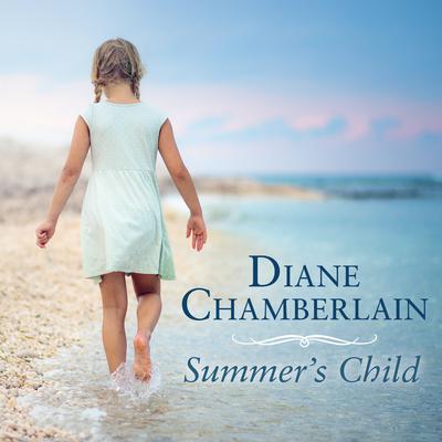 Summer's Child by Diane Chamberlain audiobook