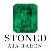 Stoned by  Aja Raden audiobook