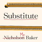 Substitute by  Nicholson Baker audiobook