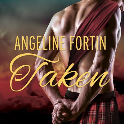 Taken by Angeline Fortin audiobook