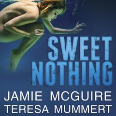 Sweet Nothing by Jamie McGuire audiobook