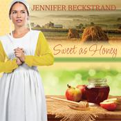 Sweet as Honey by  Jennifer Beckstrand audiobook