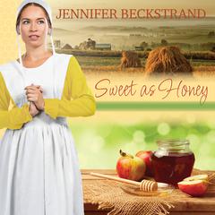 Sweet as Honey by Jennifer Beckstrand audiobook