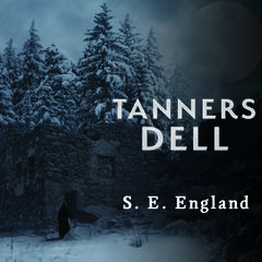 Tanners Dell by S. E. England audiobook