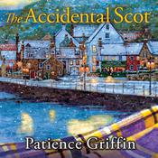 The Accidental Scot by  Patience Griffin audiobook