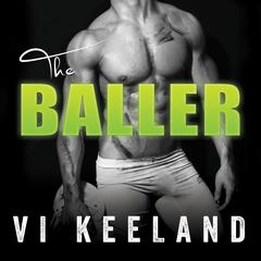 The Baller by Vi Keeland audiobook