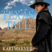 Texas Tall by  Kaki Warner audiobook
