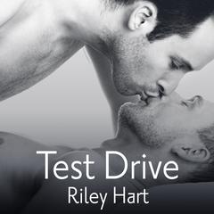 Test Drive by Riley Hart audiobook