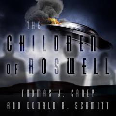 The Children of Roswell by Thomas J. Carey audiobook