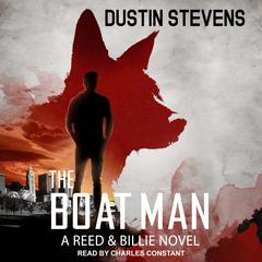 The Boat Man by Dustin Stevens audiobook