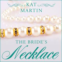 The Bride's Necklace by Kat Martin audiobook