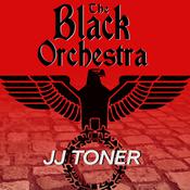 The Black Orchestra by  JJ Toner audiobook