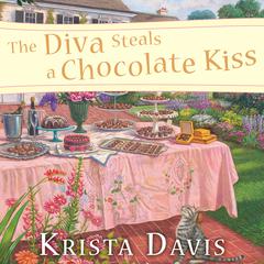 The Diva Steals a Chocolate Kiss by Krista Davis audiobook