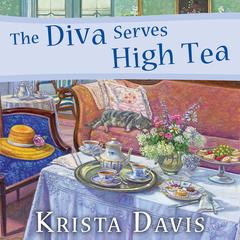 The Diva Serves High Tea by Krista Davis audiobook