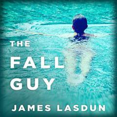 The Fall Guy by James Lasdun audiobook
